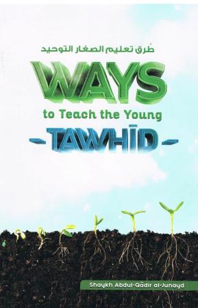 Way To Teach The Young Tawhid