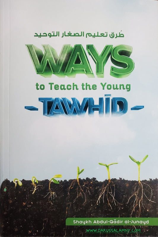 WAYS to Teach the Young TAWHID