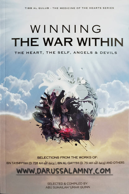 Winning The War Within The Heart, The Self, Angels &amp; Devils