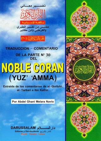 Spanish: Noble Coran (Yuz' Amma) Traduccion-Comentario De La Parte No 30